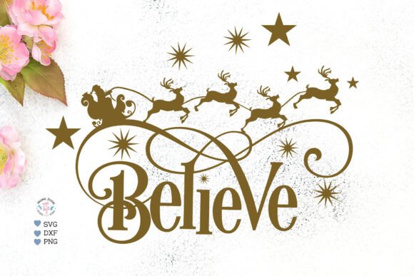 Believe Christmas Cut File & PNG Illustrations