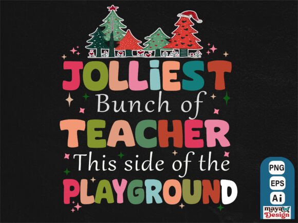 Jolliest Bunch of Teachers Christmas Tee: Illustrations Review